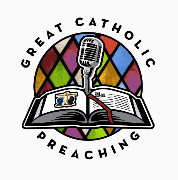check out great catholic preaching