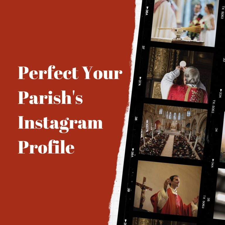 Perfect Your Parish’s Instagram Profile
