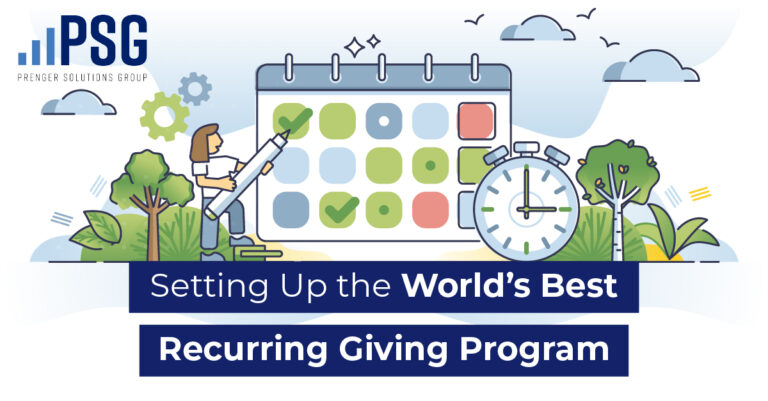 Setting Up the World’s Best Recurring Giving Program