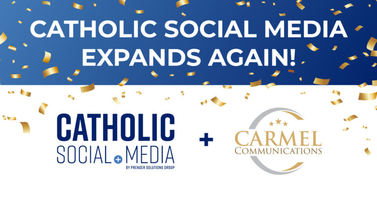 Catholic Social Media Expands Its Offerings With Trusted Content From Carmel Communications