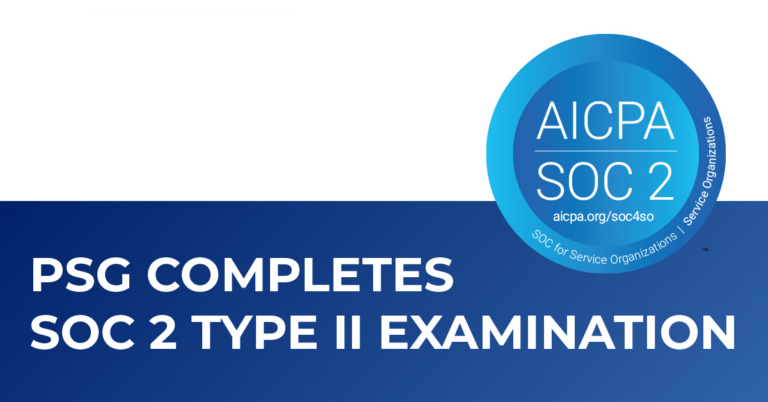 Protecting client data matters: PSG completes SOC 2 Type II examination