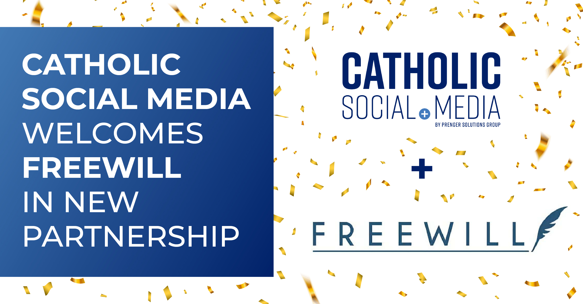 CSM-Freewill_AnnouncmentWebBanner Catholic Social Media partners with FreeWill
